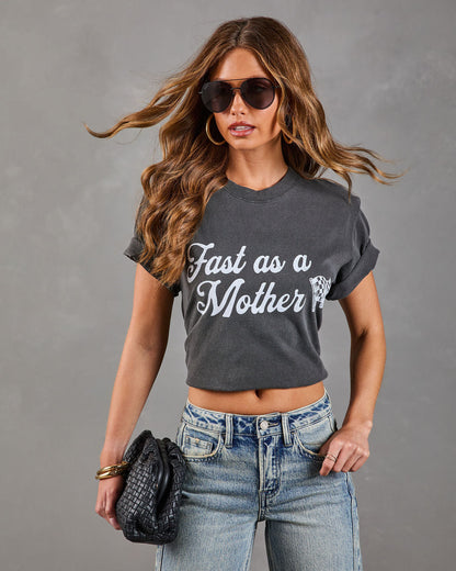 Fast As A Mother Short Sleeve Graphic Tee